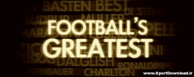 Football’s Greatest