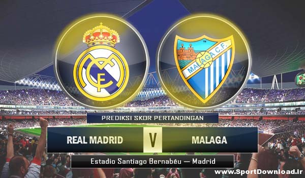 Real Madrid vs Malaga