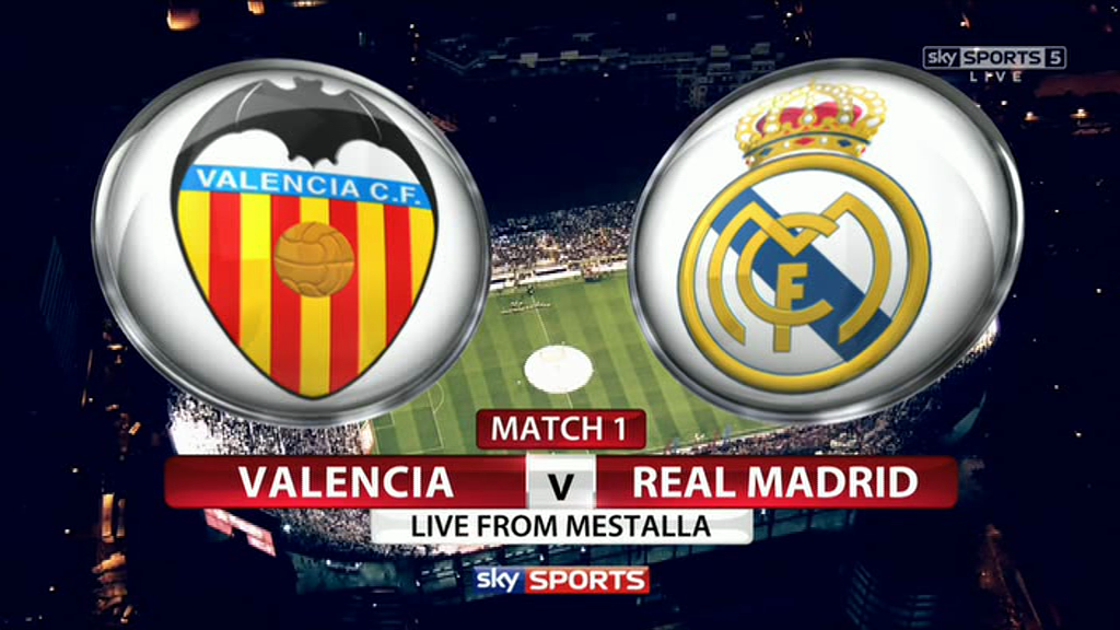 Valencia vs Real Madrid