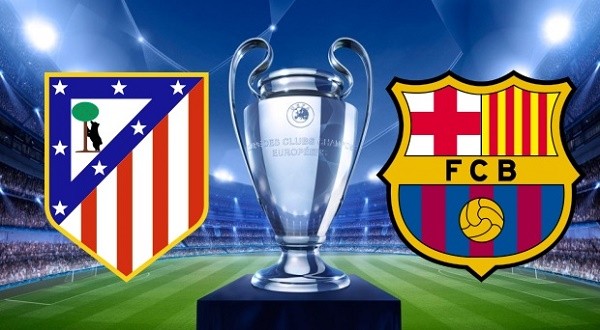 Atlético Madrid vs. Barcelona Champions League