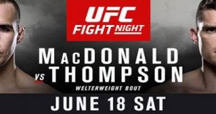 UFC FIGHT NIGHT Rory Macdonald and Stephen Thompson collide