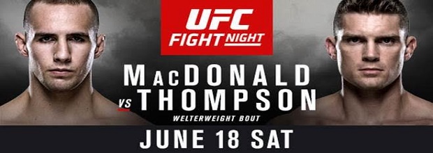 UFC FIGHT NIGHT Rory Macdonald and Stephen Thompson collide