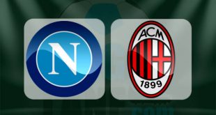 Napoli vs Milan Match Preview and Prediction Italian Serie A 27 August 2016