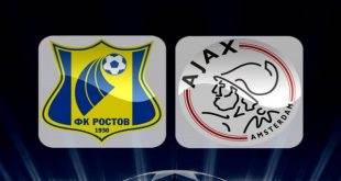 Rostove vs Ajax Champions League Match Preview and Prediction 24 August 2016