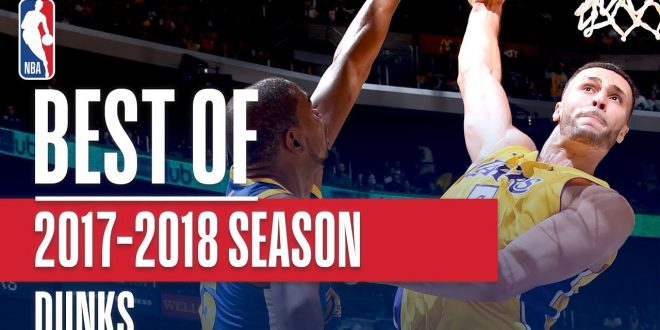 Best 50 Dunks of the 2018 NBA Regular Season
