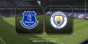 Everton vs Manchester City