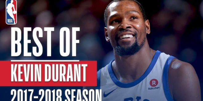 Kevin Durants Best Plays of the 2017 2018 NBA Regular Season