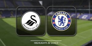 Swansea City vs Chelsea