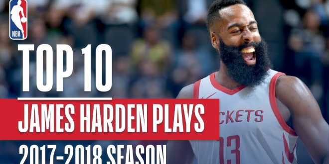 james hardens top 10 plays of the 2017 2018 nba season nba mvp nominee youtube thumbnail