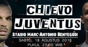 CHIEVO VS JUVENTUS 18 AGUSTUS 2018