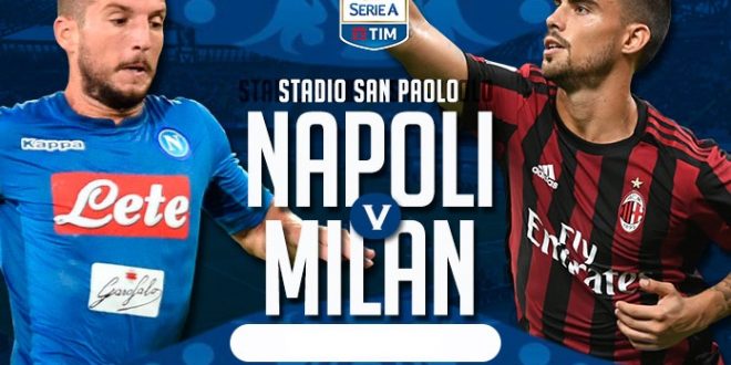 nhan dinh napoli vs ac milan 01h30 ngay 26 8 hiem nguy rinh rap 5883994199040388847