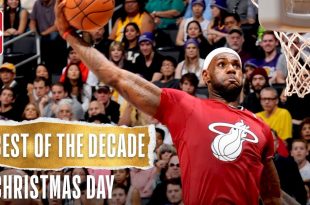 Best NBA Christmas Day Plays of the Decade
