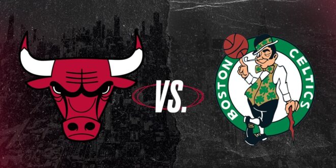 boston celtics vs chicago bulls