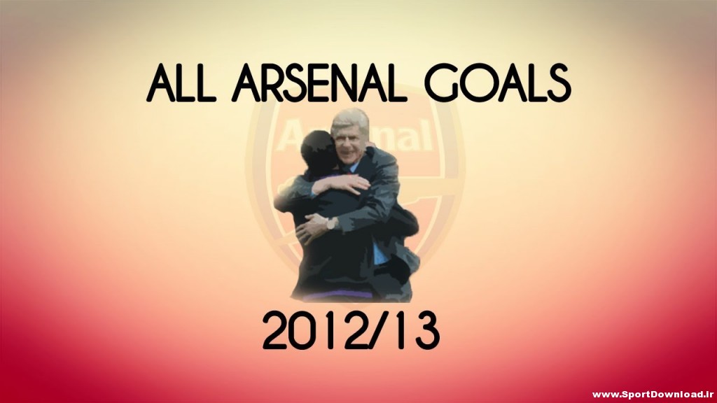 All Arsenal Goals 2012/13